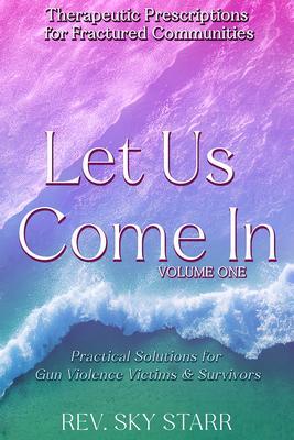 Let Us Come In