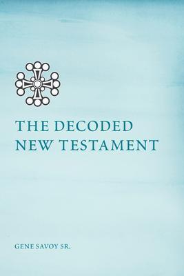 The Decoded New Testament