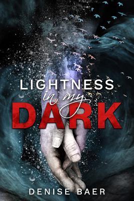Lightness In My Dark