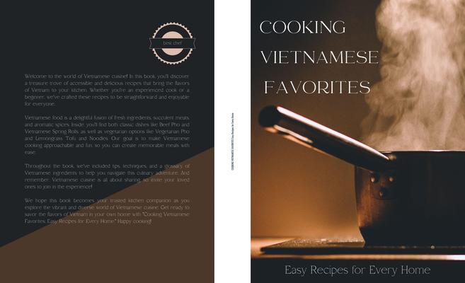 COOKING VIETNAMESE FAVORITES Easy Recipes for Every Home