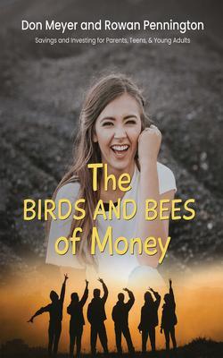 Birds & Bees Of Money