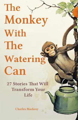 The Monkey With The Watering Can