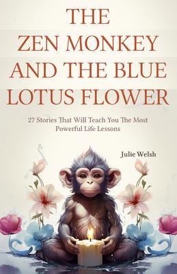 The Zen Monkey and The Blue Lotus Flower