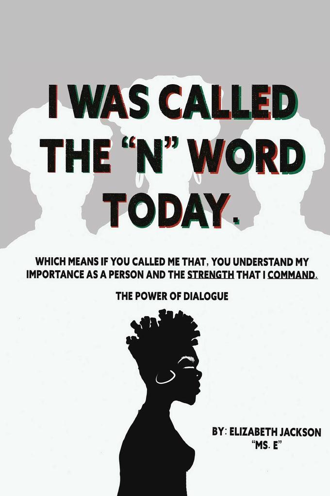 I was Called The ‘N‘ Word Today