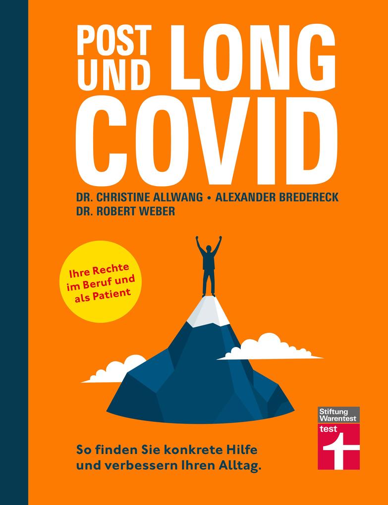 Long Covid und Post Covid - Ratgeber mit fundierten psychologischen Strategien für den Umgang mit der Erkrankung - Long-Covid-Rechtsberatung