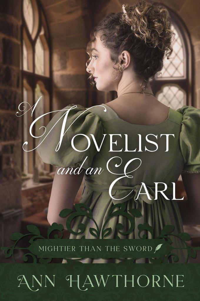 A Novelist and an Earl (Mightier Than The Sword #3)