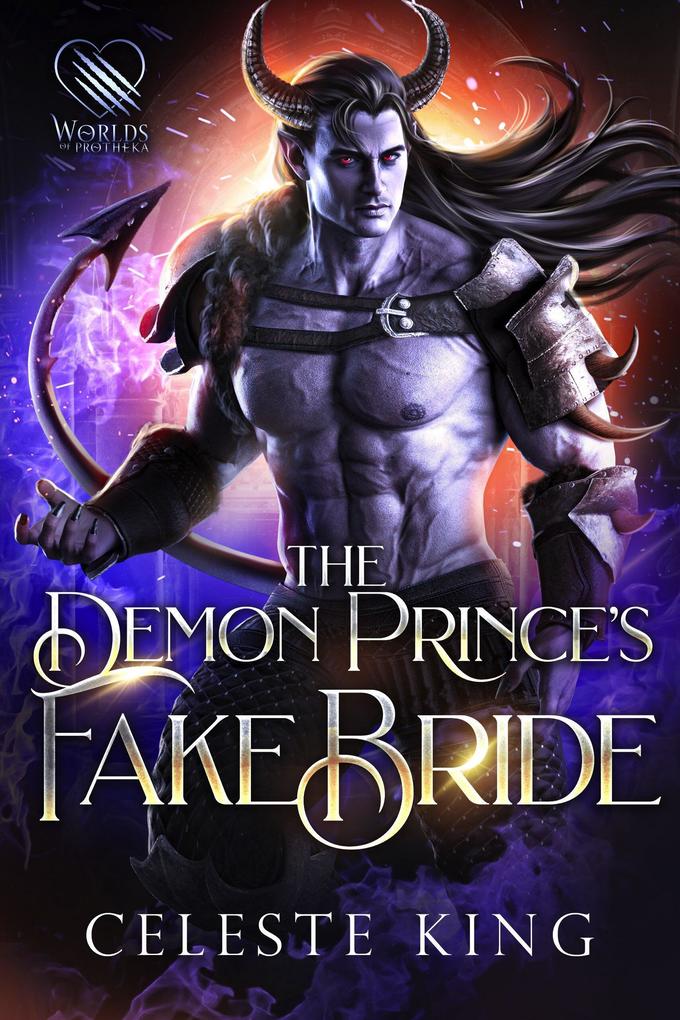 The Demon Prince‘s Fake Bride (Demigods of Protheka #3)