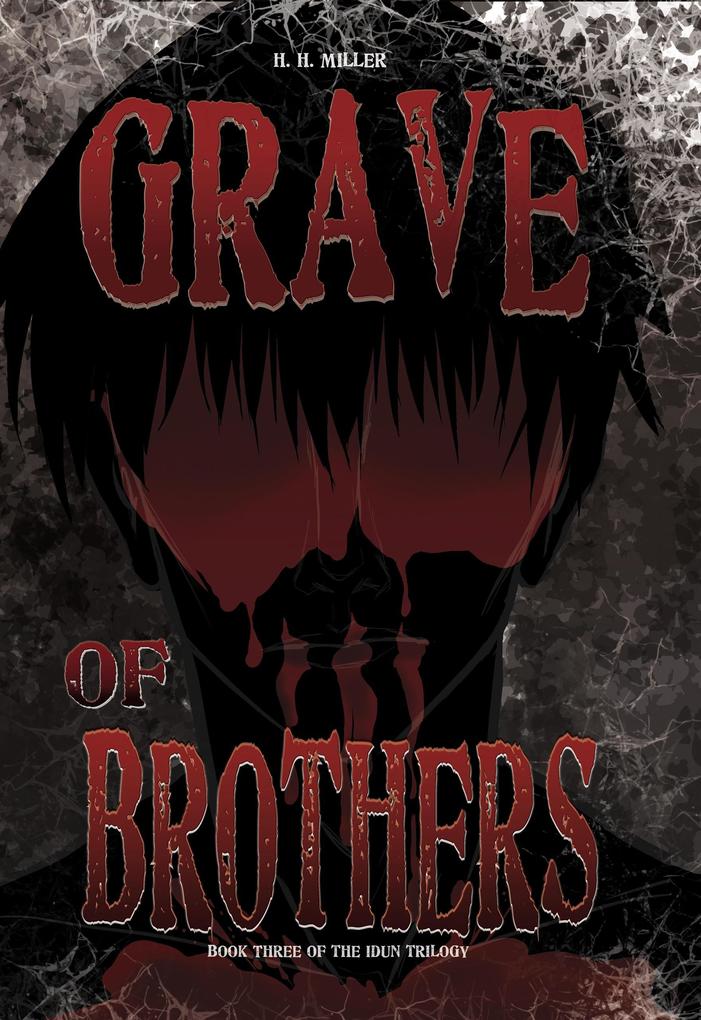 Grave of Brothers (The Idun Trilogy #3)