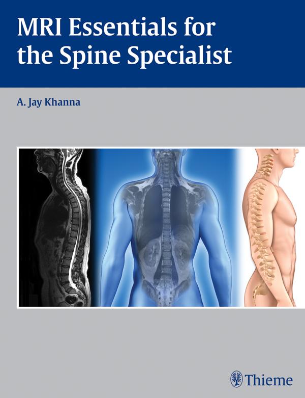MRI Essentials for the Spine Specialist