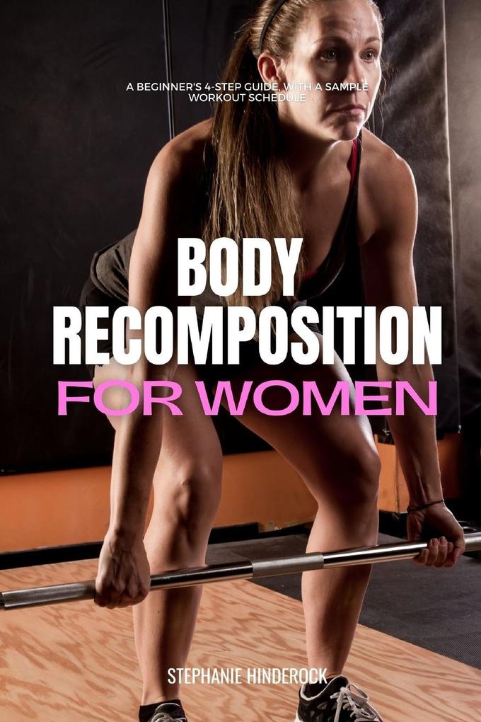 Body Recomposition for Women
