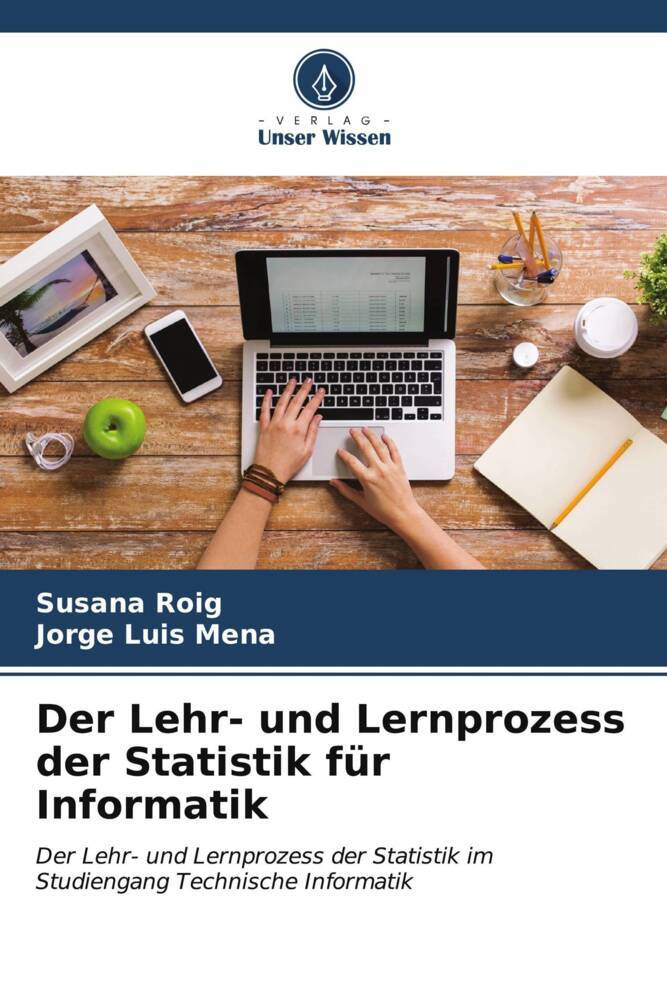 Der Lehr- und Lernprozess der Statistik für Informatik