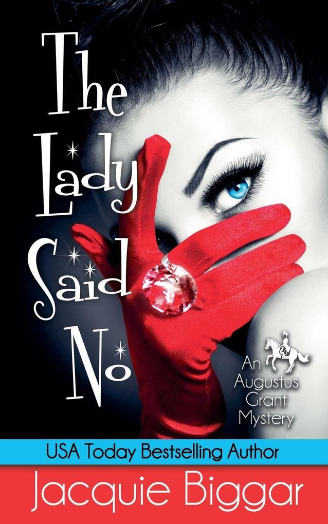 The Lady Said No