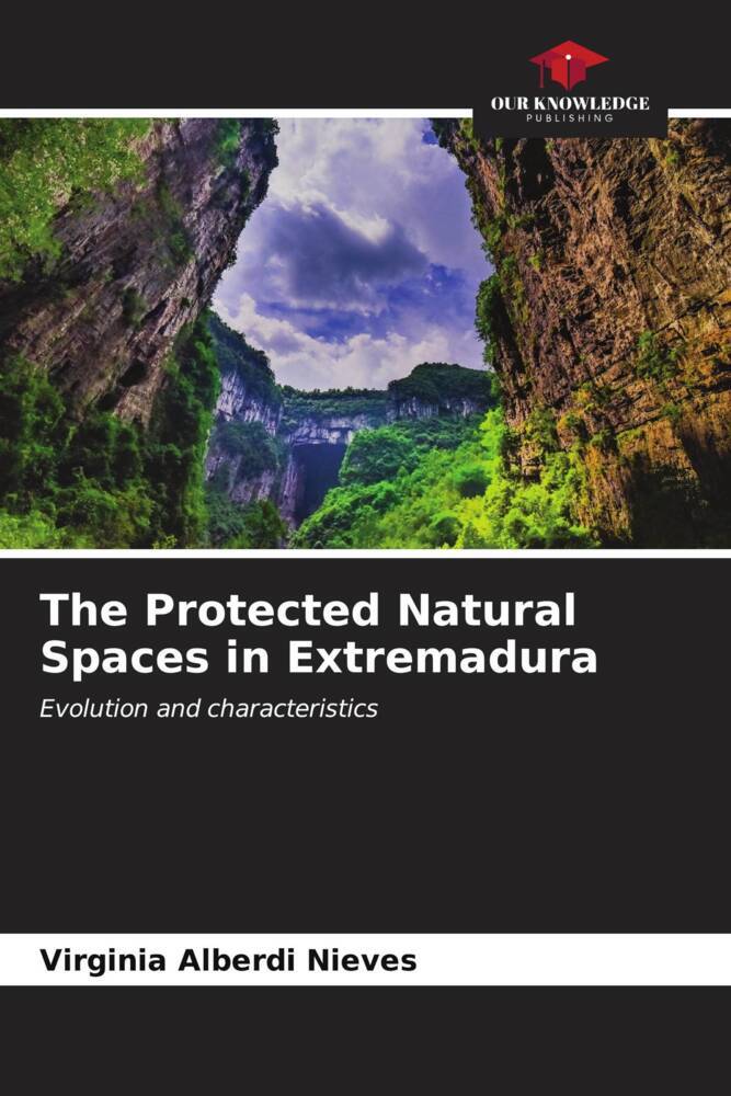 The Protected Natural Spaces in Extremadura