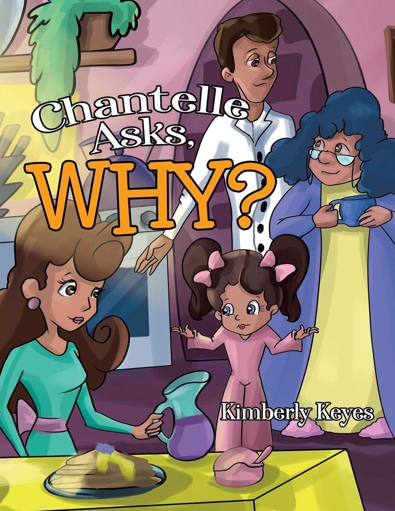 Chantelle Asks Why?