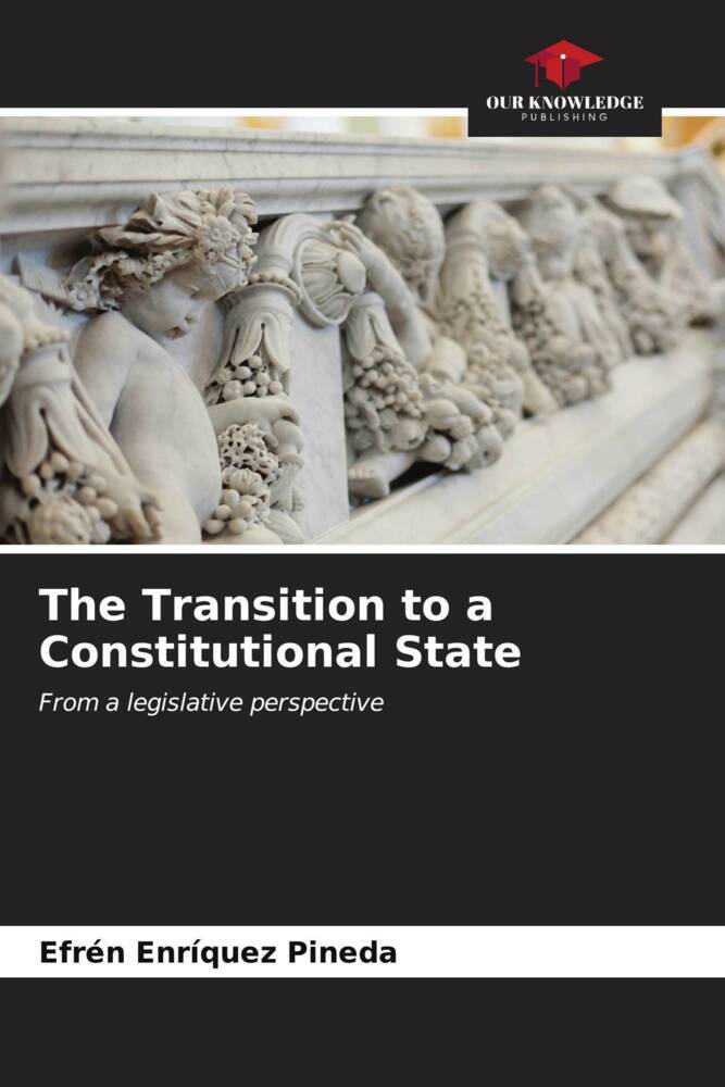 The Transition to a Constitutional State