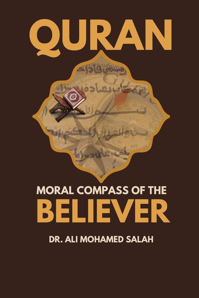 Qur‘an. Moral Compass of the Believer