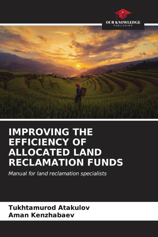 IMPROVING THE EFFICIENCY OF ALLOCATED LAND RECLAMATION FUNDS