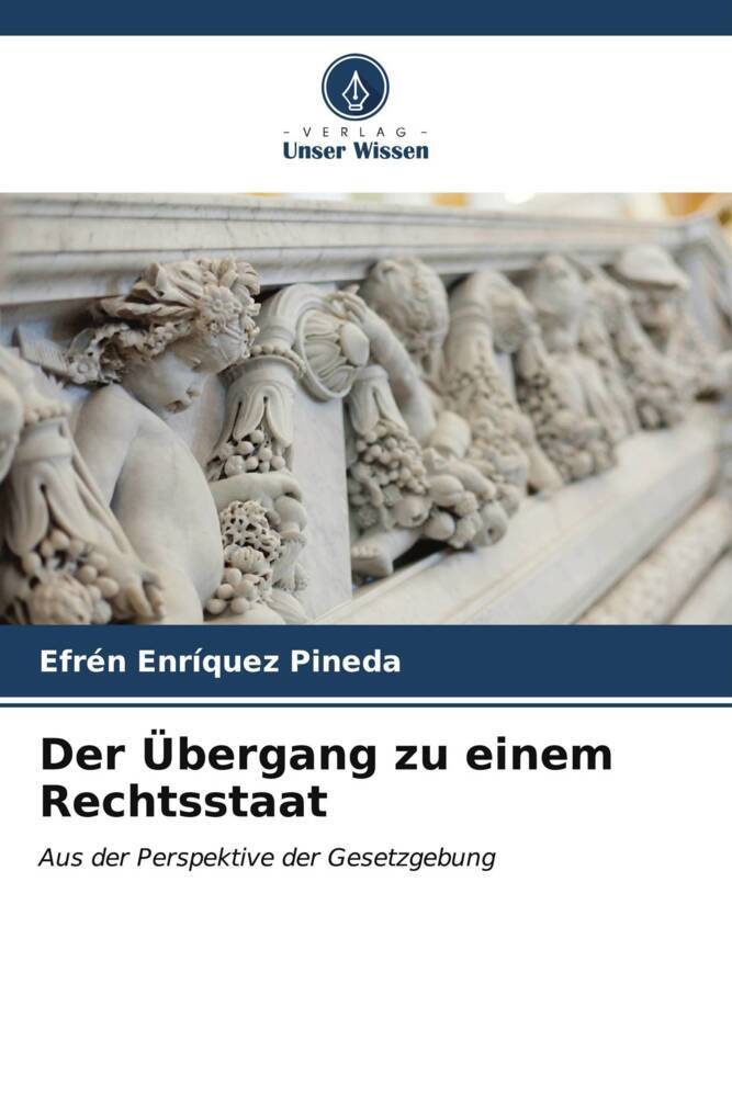 Der Übergang zu einem Rechtsstaat