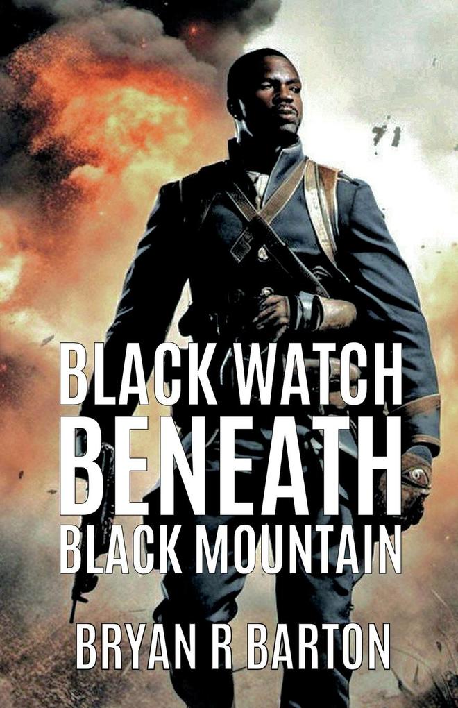 Black Watch - Beneath Black Mountain