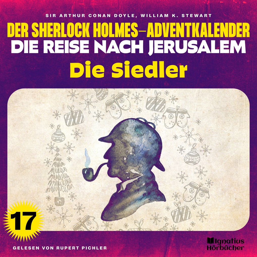Die Siedler (Der Sherlock Holmes-Adventkalender - Die Reise nach Jerusalem Folge 17)