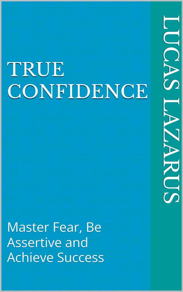 True Confidence