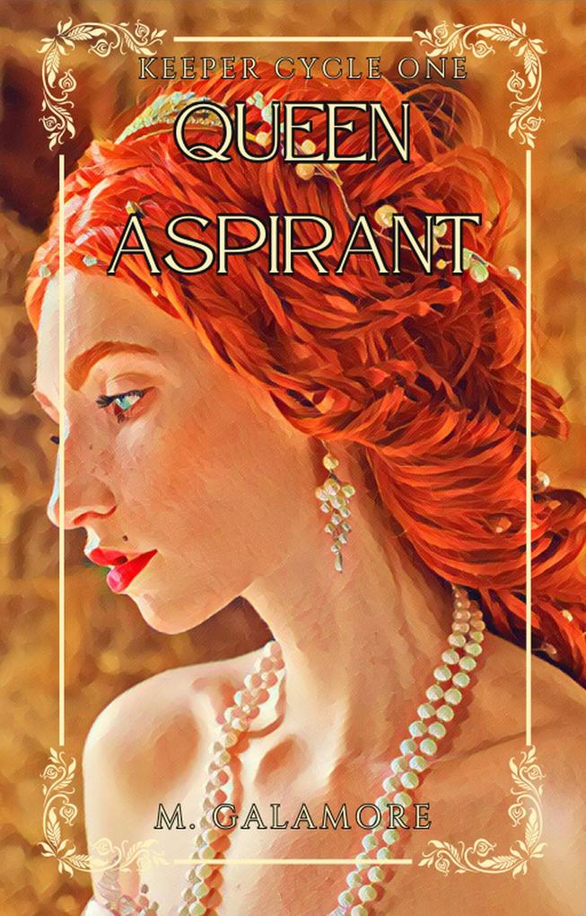 Queen Aspirant (Keeper Cycle #1)
