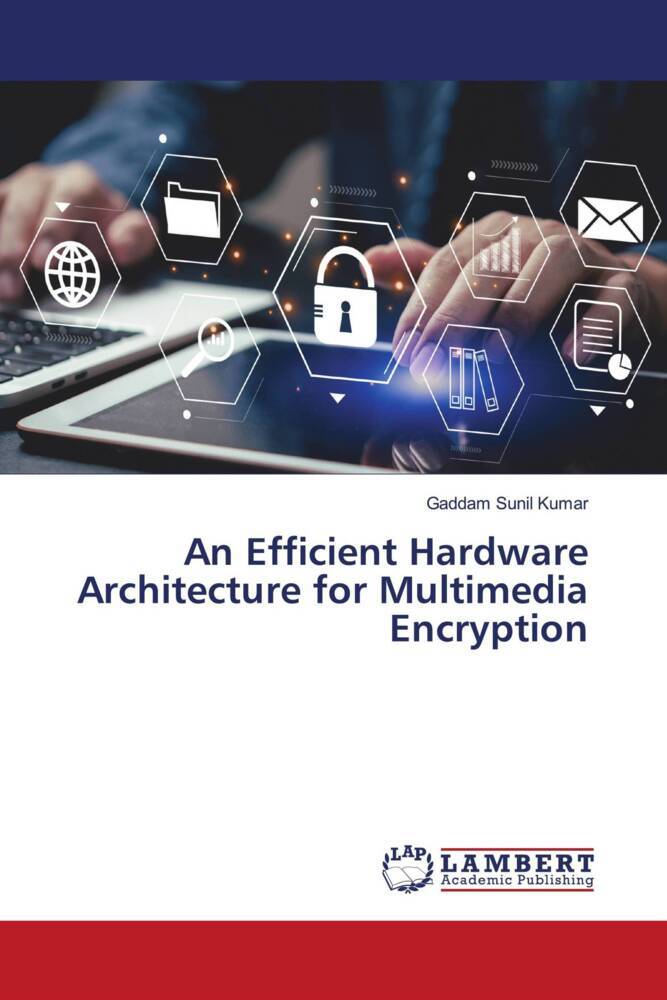 An Efficient Hardware Architecture for Multimedia Encryption