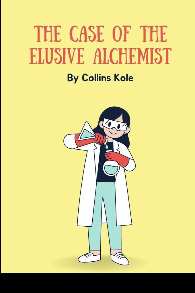The Case of the Elusive Alchemist