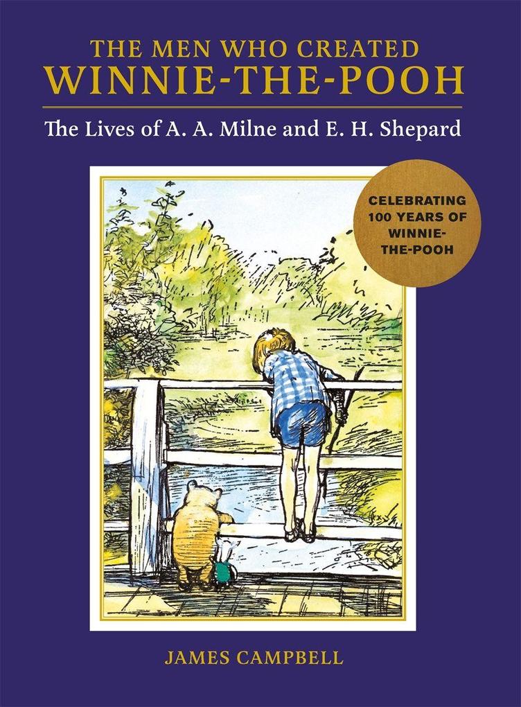 The Men Who Created Winnie-the-Pooh