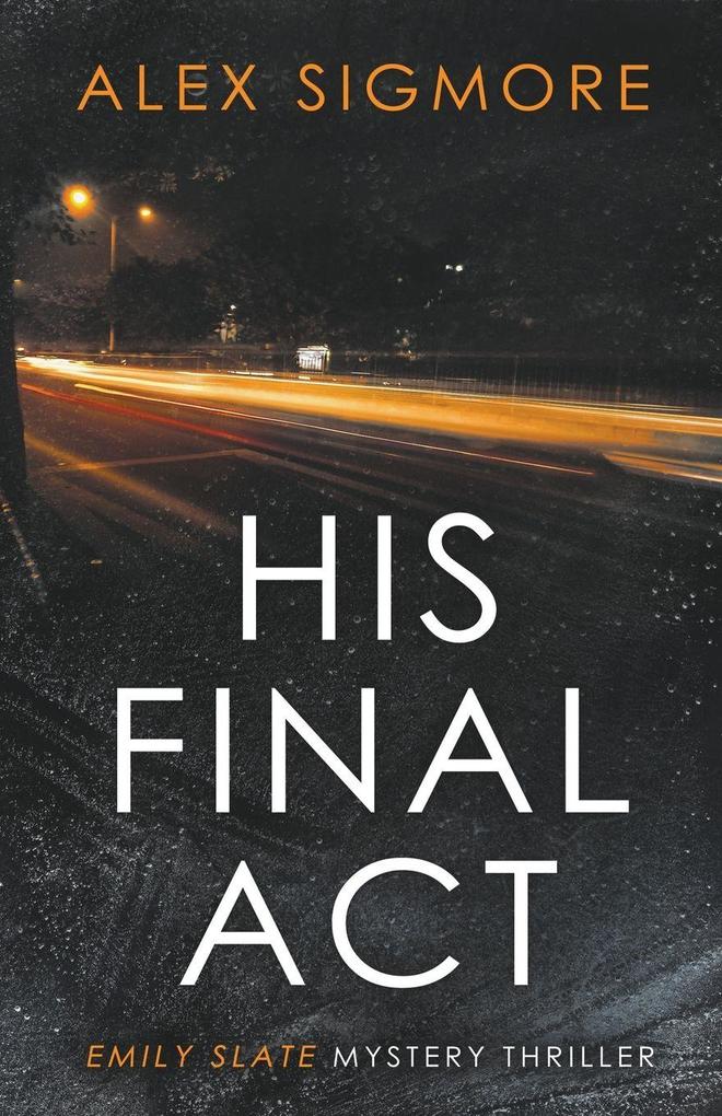 His Final Act