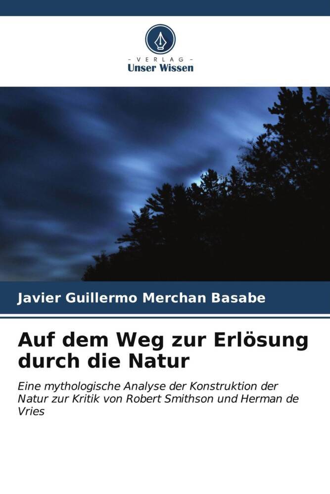 Auf dem Weg zur Erlösung durch die Natur