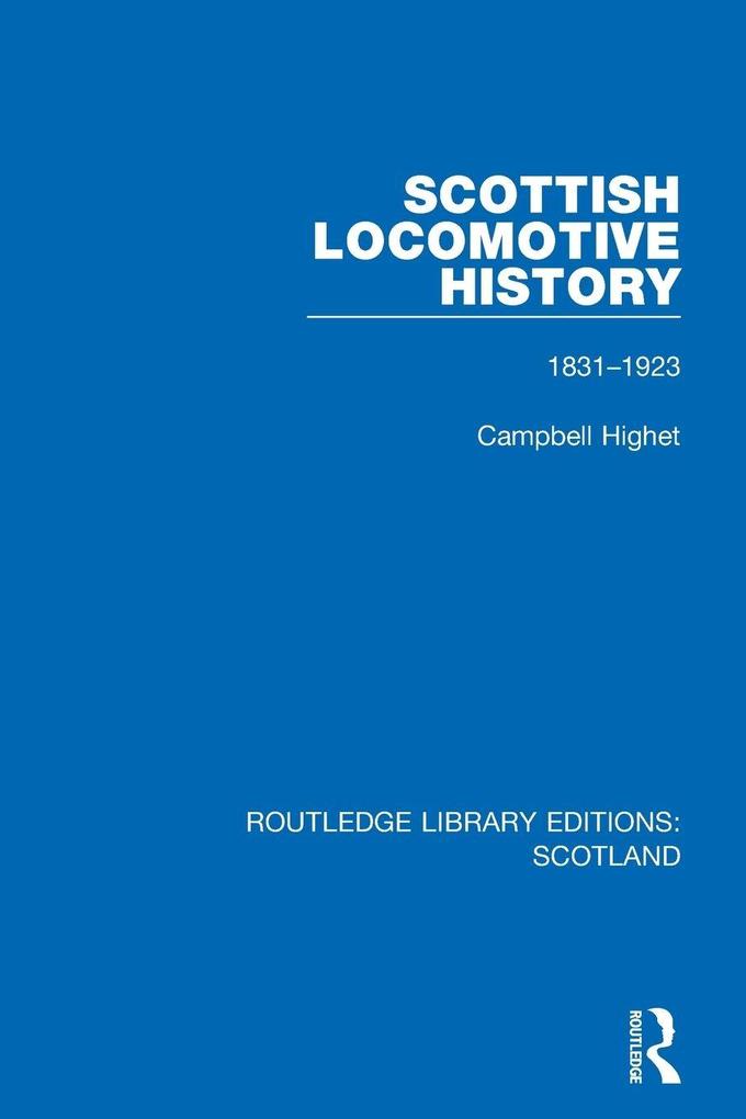 Scottish Locomotive History