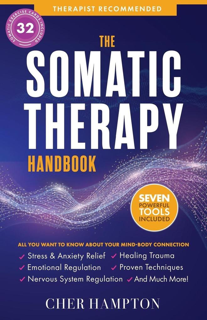 The Somatic Therapy Handbook