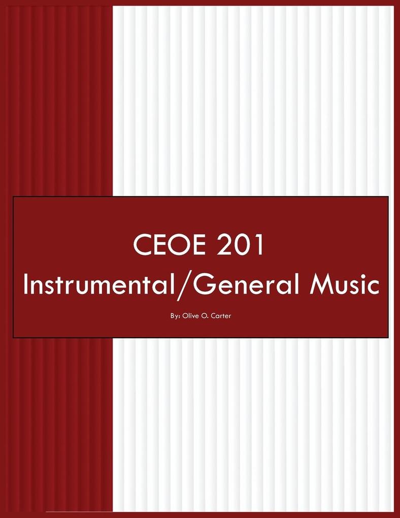 CEOE 201 Instrumental/General Music