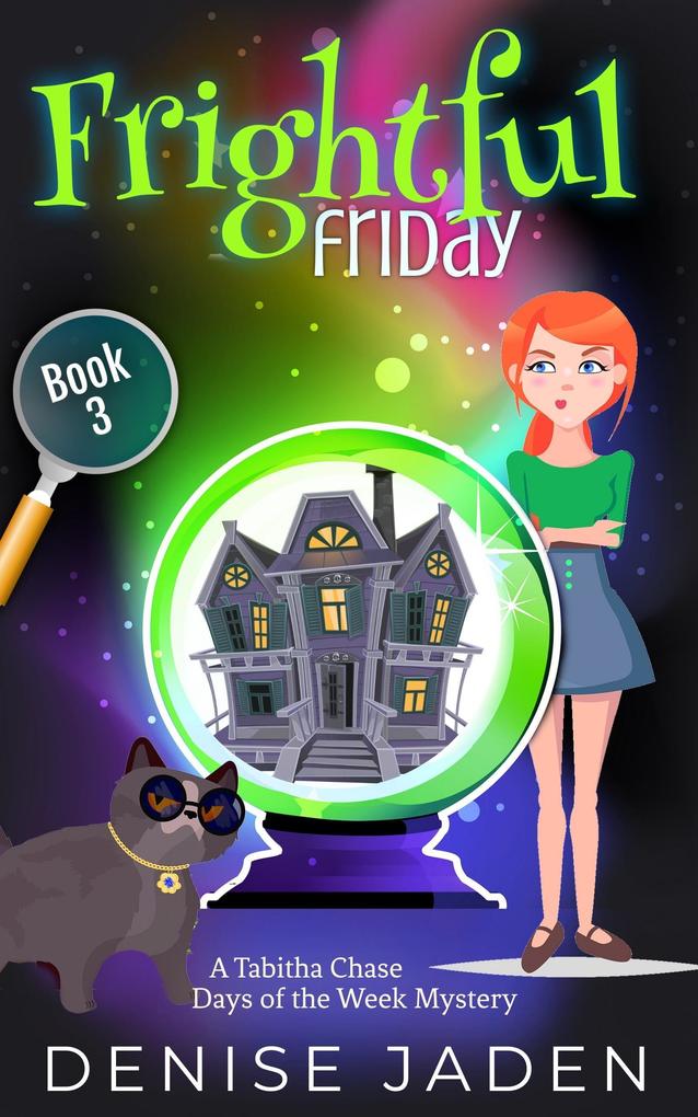 Frightful Friday (Tabitha Chase Days of the Week Mysteries #3)