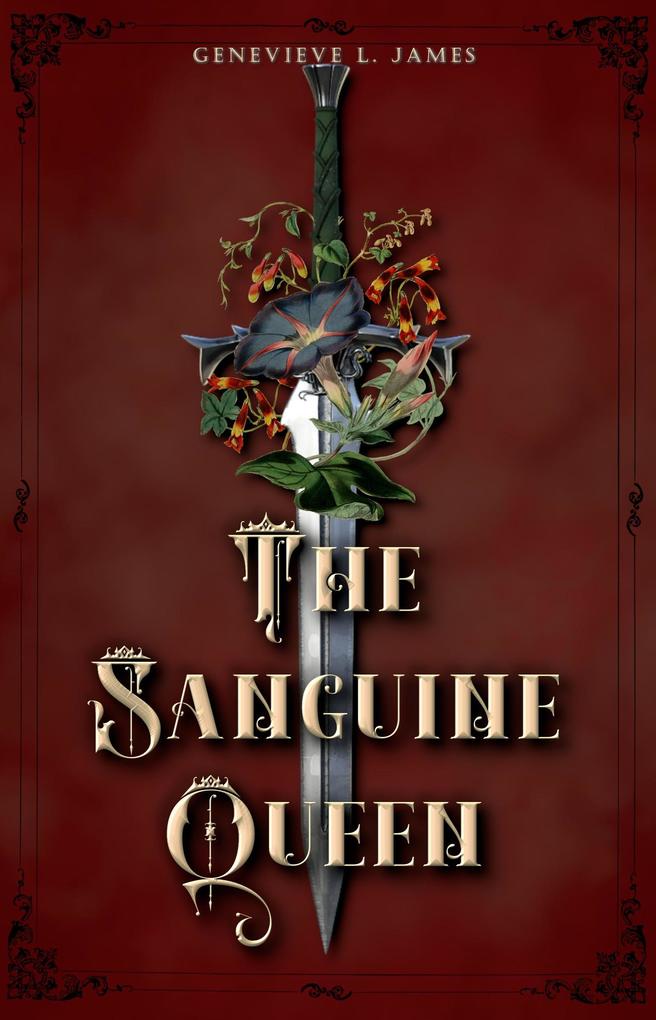 The Sanguine Queen (The Malvan Chronicles #1)