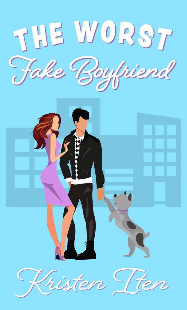 The Worst Fake Boyfriend (Love at First Laugh #2)