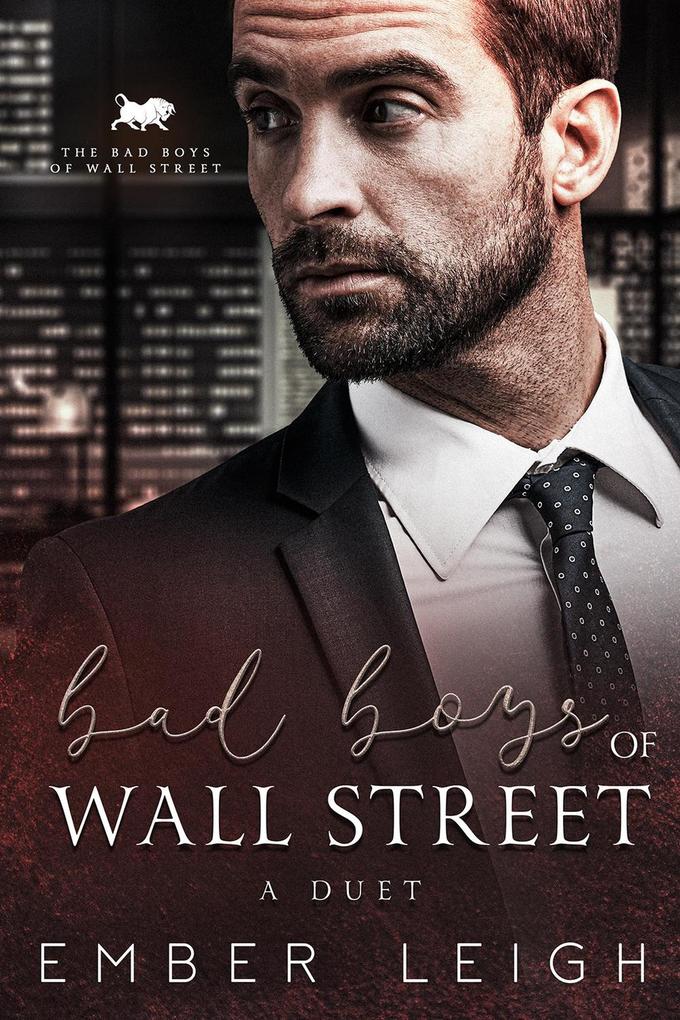 Bad Boys of Wall Street: a Duet (The Bad Boys of Wall Street)
