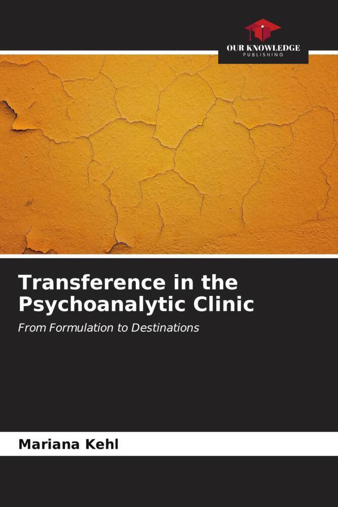 Transference in the Psychoanalytic Clinic