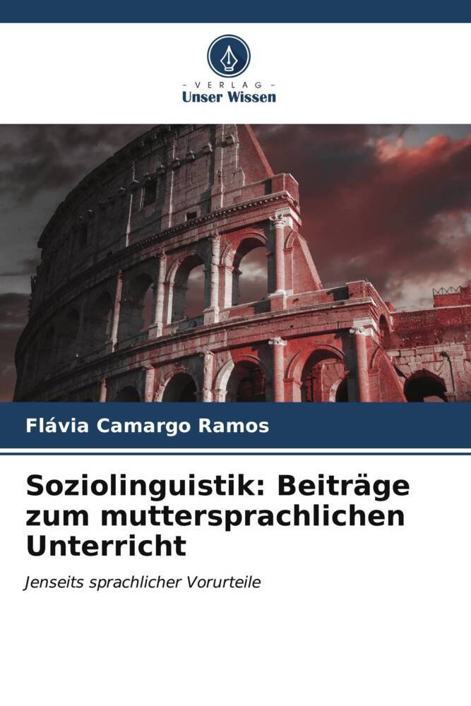 Soziolinguistik: Beiträge zum muttersprachlichen Unterricht