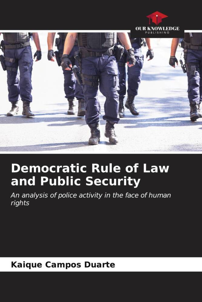 Democratic Rule of Law and Public Security