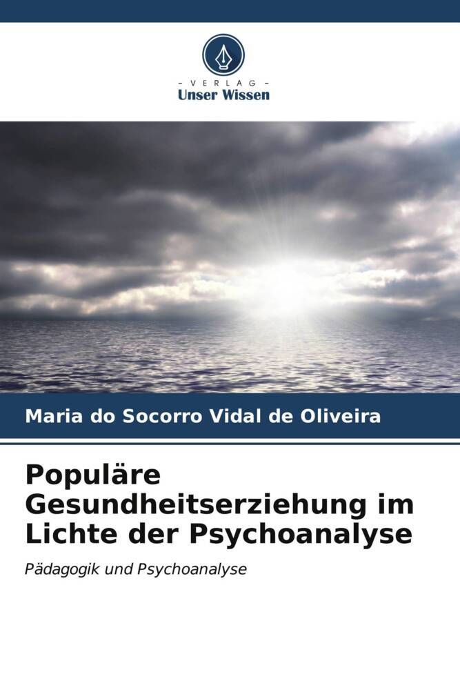 Populäre Gesundheitserziehung im Lichte der Psychoanalyse