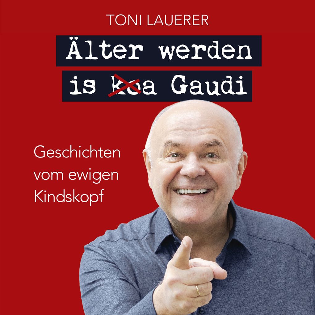 Älter werden is (ko)a Gaudi.