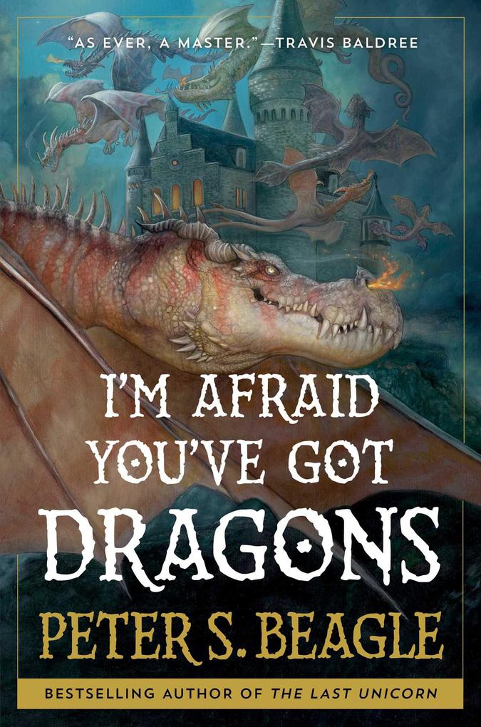 I‘m Afraid You‘ve Got Dragons