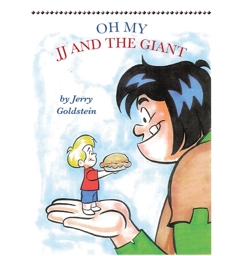 Oh My JJ and the Giant and Pies in the Sky