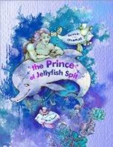 The Prince of Jellyfish Spit