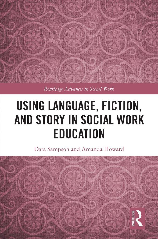 Using Language Fiction and Story in Social Work Education