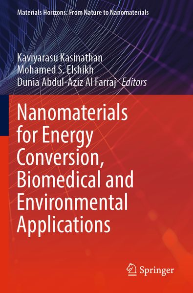 Nanomaterials for Energy Conversion Biomedical and Environmental Applications