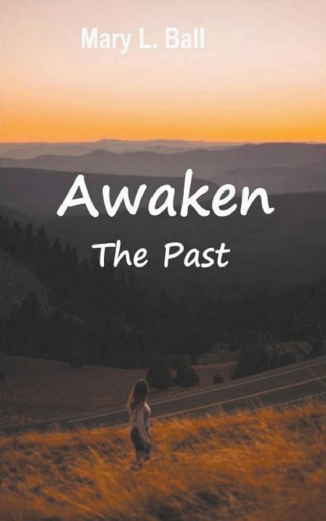 Awaken The Past