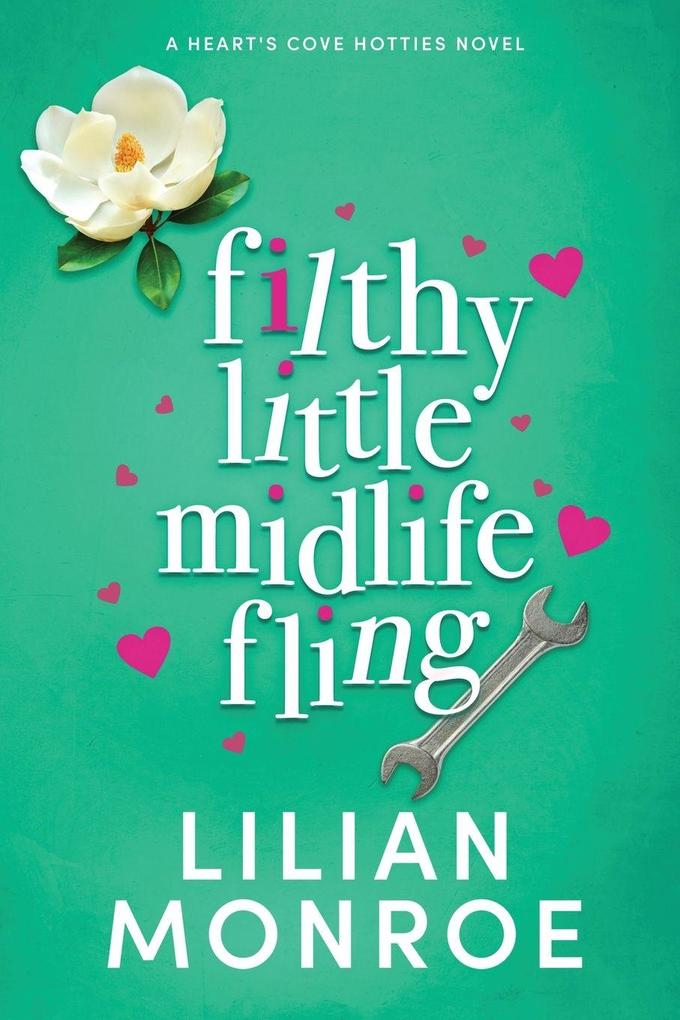 Filthy Little Midlife Fling